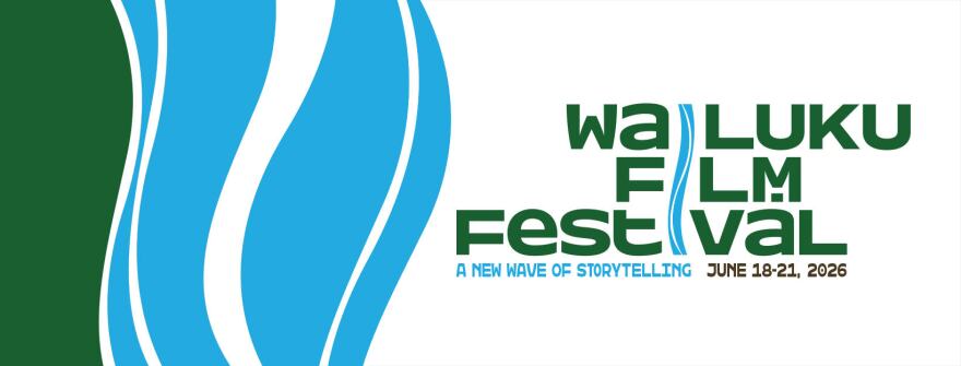 Wailuku Film Festival 2026 — A new wave of storytelling — June 18–21, 2026